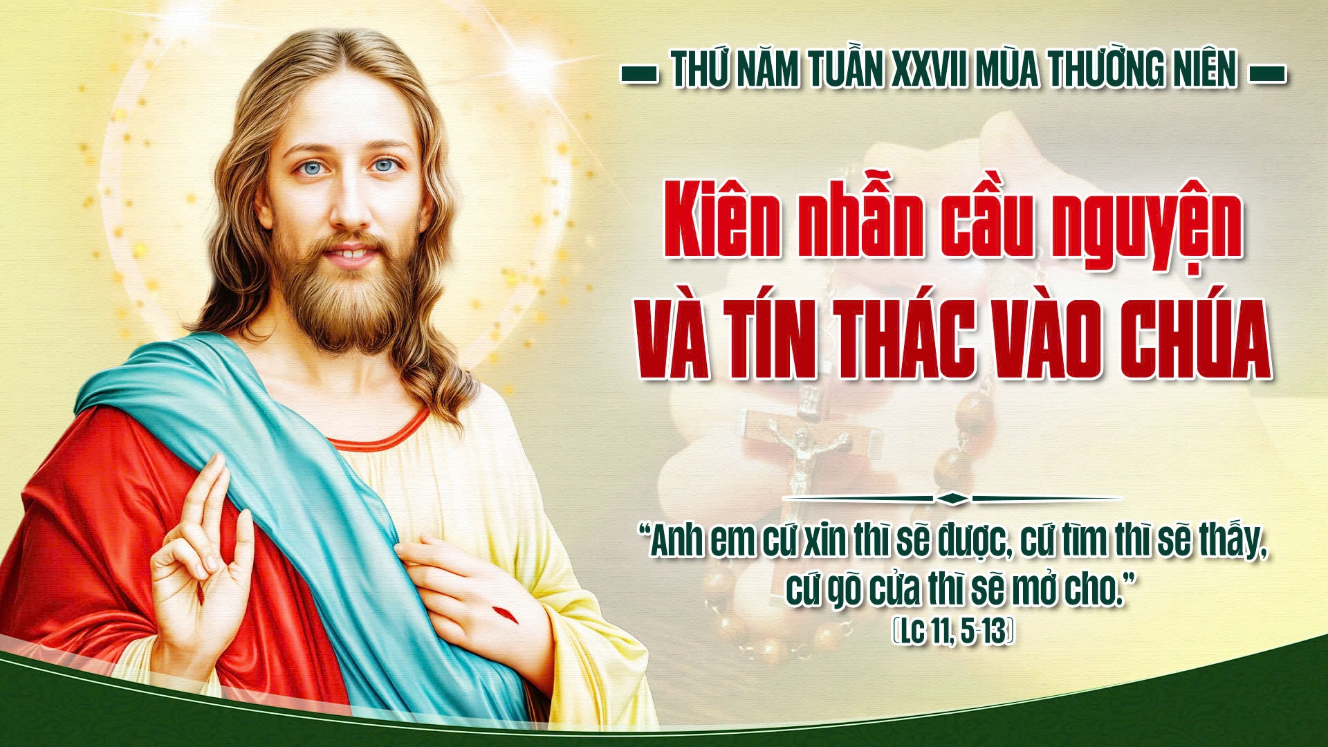 Suy Niệm Lời Chúa | Thứ Năm Chúa Nhật Tuần XXVII Mùa Thường Niên | Lc 11,5-13 | Phút Cầu Nguyện